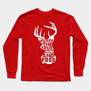 We Are The True North Strong And Free Canada Long Sleeve T-Shirt